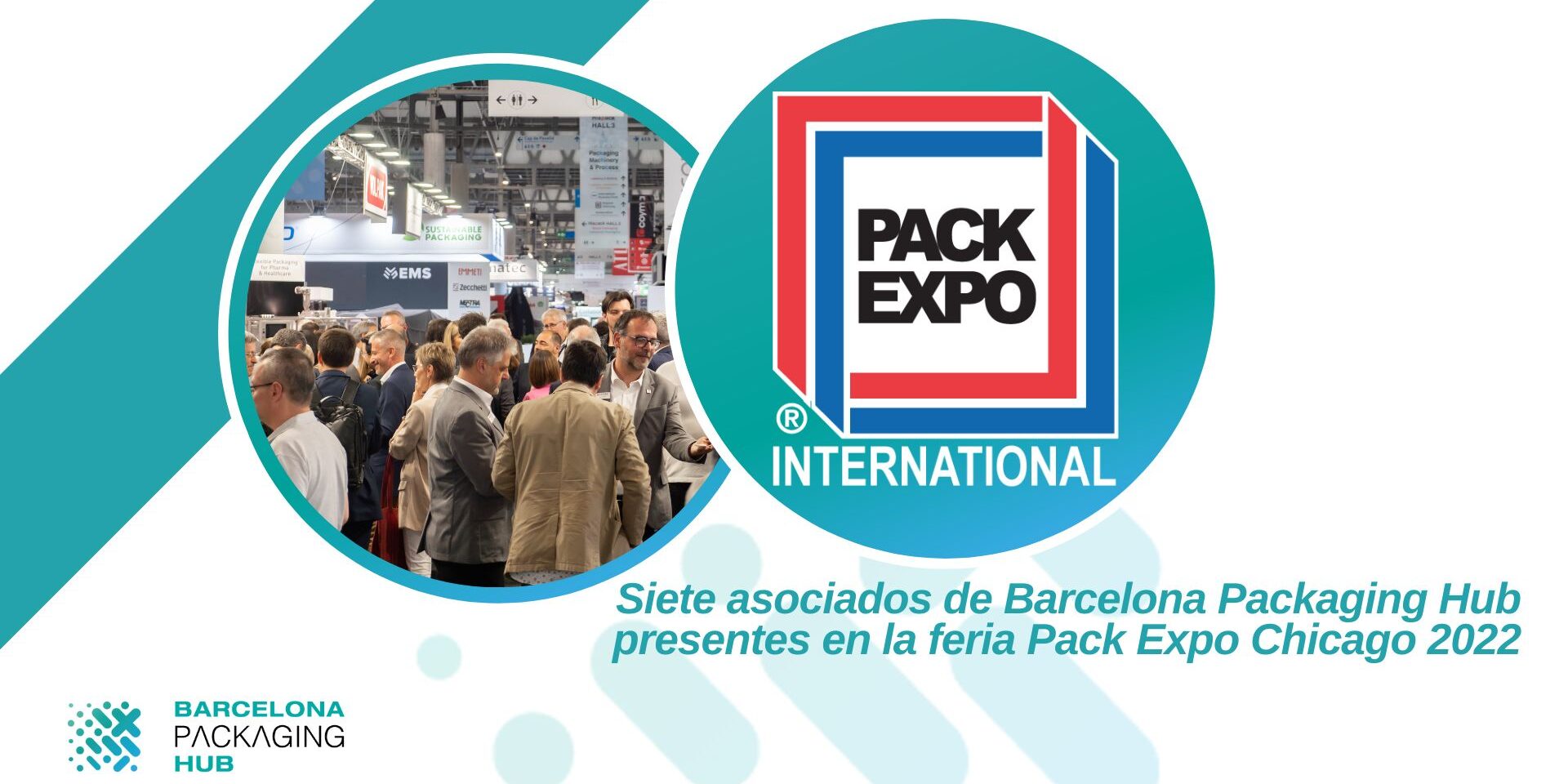 Siete Asociados De Barcelona Packaging Hub Presentes En La Feria Pack