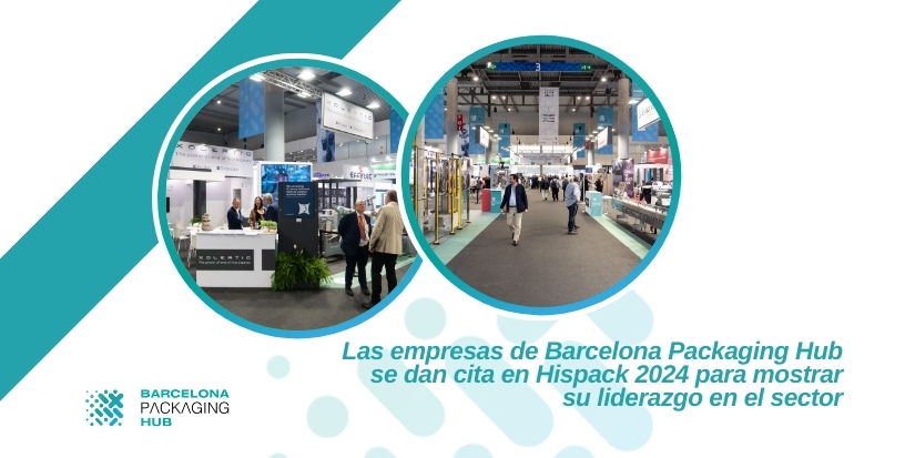 participacion de barcelona packaging hub en hispack 2024